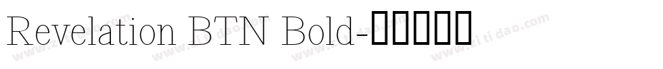 Revelation BTN Bold字体转换